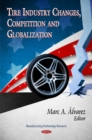 Image for Tire industry changes  : competition and globalization