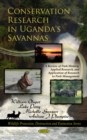Image for Conservation research in Uganda&#39;s savannas: a review of park history, applied research, and application of research to park management