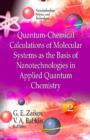 Image for Quantum-chemical calculations of molecular system as the basis of nanotechnologies in applied quantum chemistryVolume 2