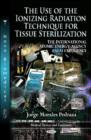 Image for Use of the Ionizing Radiation Technique for Tissue Sterilization