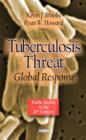 Image for Tuberculosis threat  : global response