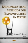 Image for Radioanalytical methods for radionuclides in water