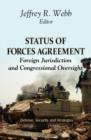 Image for Status of forces agreements  : foreign jurisdiction and congressional oversight