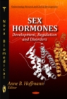 Image for Sex hormones  : development, regulation and disorders