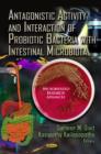 Image for Antagonistic activity and interaction of probiotic bacteria with intestinal microbiota