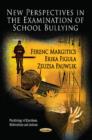 Image for New Perspectives in the Examination of School Bullying