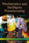 Image for Mechatronics &amp; Intelligent Manufacturing