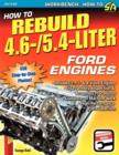 Image for How to Rebuild 4.6-/5.4-Liter Ford Engines