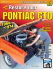 Image for How to Restore Your GTO: 1964-1974