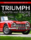 Image for The Illustrated History of Triumph Sports and Racing Cars