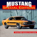 Image for Mustang special editions  : more than 500 models including Shelbys, Cobras, Twisters, Pace Cars, Saleens and more