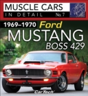 Image for 1969-1970 Ford Mustang Boss 429: Muscle Cars In Detail No. 7