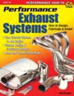 Image for Performance Exhaust Systems : How to Design, Fabricate, and Install