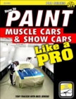 Image for How to Paint Muscle Cars &amp; Show Cars Like a Pro