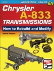 Image for Chrysler A-833 Transmissions: How to Rebuild and Modify