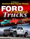 Image for Ford trucks  : a unique look at the technical history of America&#39;s most popular truck