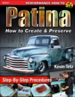 Image for Patina: How to Create &amp; Preserve