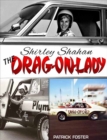 Image for Shirley Shahan : The Drag-On Lady