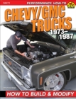 Image for Chevy/GMC Trucks 1973-1987: How to Build &amp; Modify