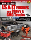 Image for How to Swap LS &amp; LT Engines into Chevy &amp; GMC Trucks: 1960-1998