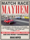 Image for Match Race Mayhem: Drag Racing&#39;s Grudges, Rivalries and Big-Money Showdowns