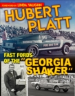 Image for Hubert Platt: Fast Fords of the &quot;Georgia Shaker&quot;