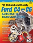 Image for How to Rebuild &amp; Modify Ford C4 &amp; C6 Automatic Transmissions