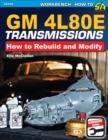 Image for GM 4L80E Transmissions: How to Rebuild &amp; Modify: How to Rebuild &amp; Modify