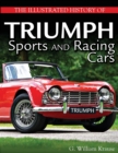 Image for The Illustrated History of Triumph Sports and Racing Cars