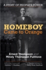 Image for Homeboy came to orange  : a story of people&#39;s power