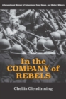 Image for In the Company of Rebels : A Generational Memoir of Bohemians, Deep Heads, and History Makers