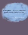 Image for Healing from genocide in Rwanda  : the 1994 genocide against the Tutsi
