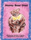 Image for Honey Bear Died