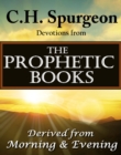 Image for C.H. Spurgeon Devotions from the Prophetic Books of the Bible