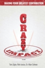 Image for Crazy Impact : Making Your Greatest Contribution