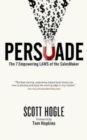 Image for Persuade : The 7 Empowering Laws of the SalesMaker