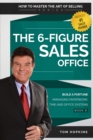 Image for 6-figure Sales Office: Build a Fortune Managing Paperwork, Time and Office Systems