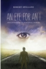 Image for Eye for an I: Philosophies of Personal Power
