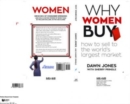 Image for Why Women Buy : How to Sell to the World&#39;s Largest Market, how to sell,