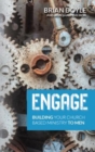 Image for Engage : Building Your Church Based Ministry to Men