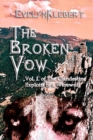 Image for Broken Vow: Vol. I of The Clandestine Exploits of a Werewolf