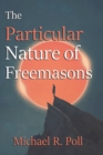 Image for The Particular Nature of Freemasons