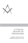 Image for A Concise History of Freemasonry