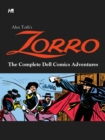 Image for Alex Toth&#39;s Zorro: The Complete Dell Comics Adventures