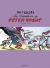 Image for Walt Kelly&#39;s Peter Wheat the Complete Series: Volume Two
