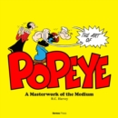 Image for The art and history of Popeye