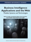Image for Business Intelligence Applications and the Web : Models, Systems and Technologies