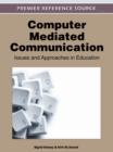 Image for Computer-mediated communication  : issues and approaches in education