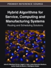 Image for Hybrid Algorithms for Service, Computing and Manufacturing Systems