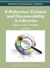 Image for E-Reference Context and Discoverability in Libraries : Issues and Concepts